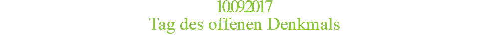 10.09.2017 Tag des offenen Denkmals
