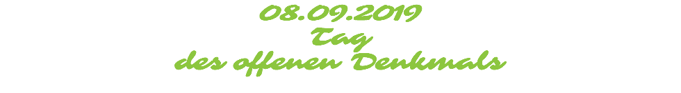 08.09.2019 Tag des offenen Denkmals